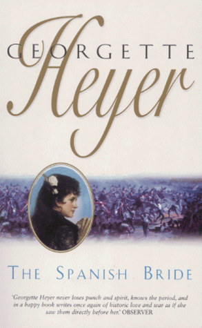 The Spanish Bride by Georgette Heyer