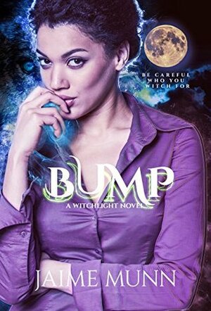 Bump by Jaime Munn