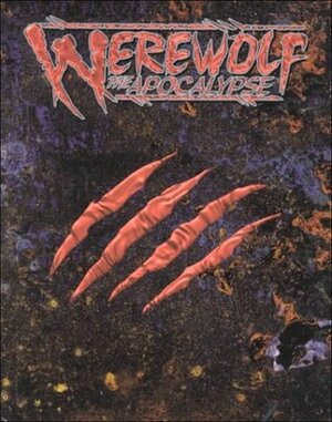 Werewolf: The Apocalypse by Steve Prescott, Mitch Byrd, Brian Campbell