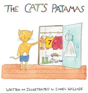 The Cat's Pajamas by Daniel Wallace