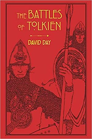 The Battles of Tolkien by David Day