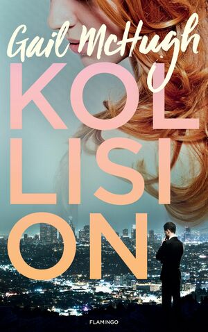 Kollision by Gail McHugh