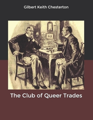 The Club of Queer Trades by G.K. Chesterton