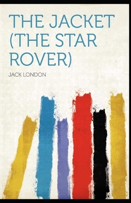 The Star Rover annotated by Jack London