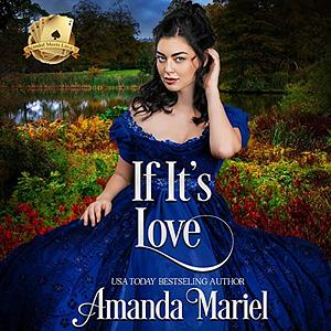 If It's Love by Dawn Brower, Amanda Mariel