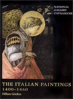 The Fifteenth Century Italian Paintings, Volume 1 by Dillian Gordon