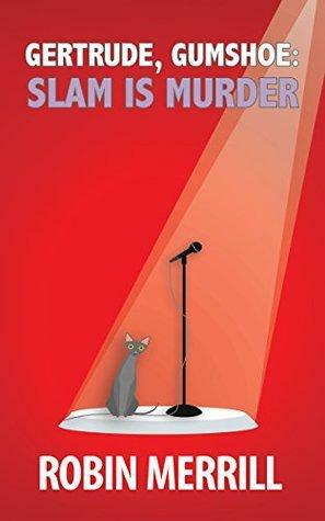 Slam Is Murder by Robin Merrill