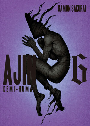 Ajin: Demi-Human, Vol. 6 by Gamon Sakurai