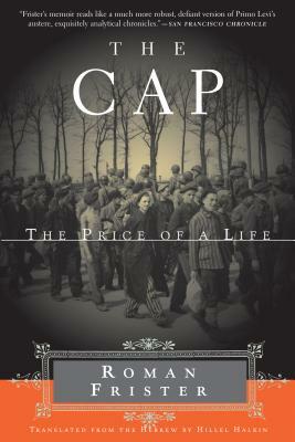 The Cap: The Price of a Life by Roman Frister