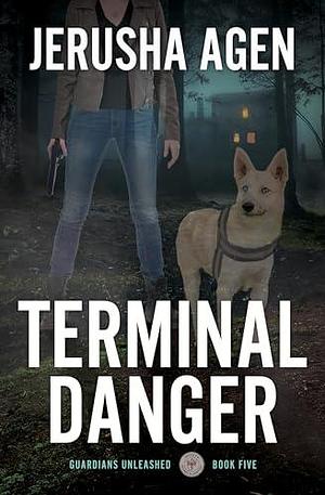 Terminal Danger by Jerusha Agen, Jerusha Agen