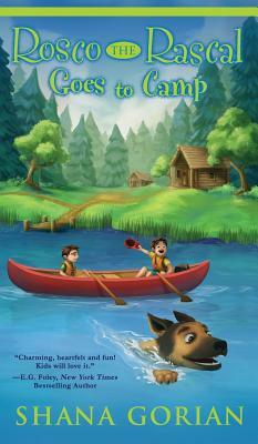 Rosco the Rascal Goes to Camp by Shana Gorian