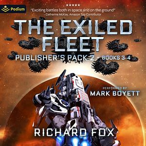The Exiled Fleet: Publisher's Pack 2 by Richard Fox