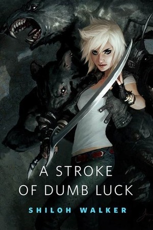 A Stroke of Dumb Luck by Shiloh Walker, J.C. Daniels