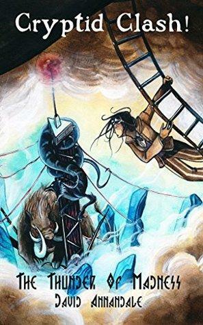 The Thunder of Madness by Josh Reynolds, David Annandale, James Bojaciuk