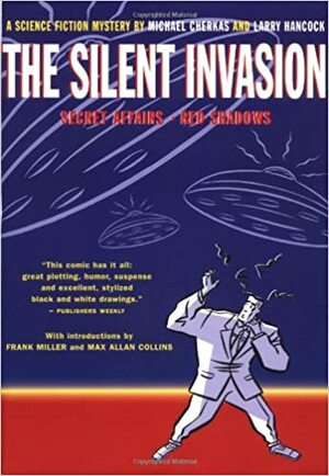 The Silent Invasion: Secret Affairs, Red Shadows by Larry Hancock