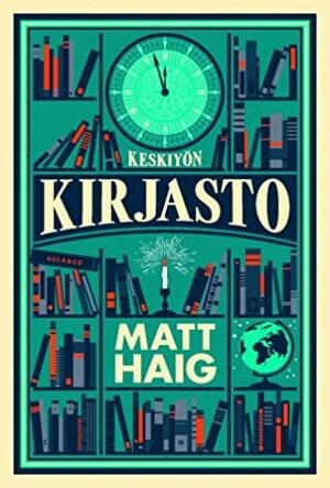 Keskiyön kirjasto by Matt Haig