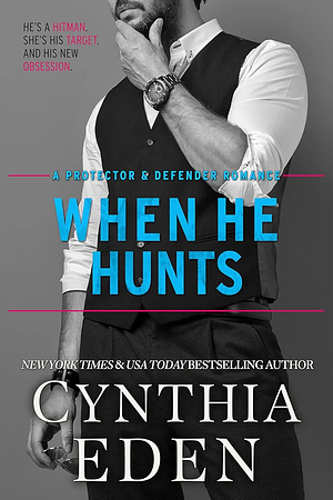 When he Hunts by Cynthia Eden