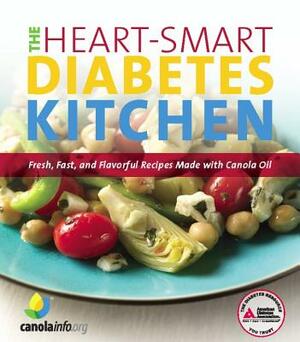 The Heart-Smart Diabetes Kitchen: Fresh, Fast, and Flavorful Recipes Made with Canola Oil by American Diabetes Association, Canolainfo