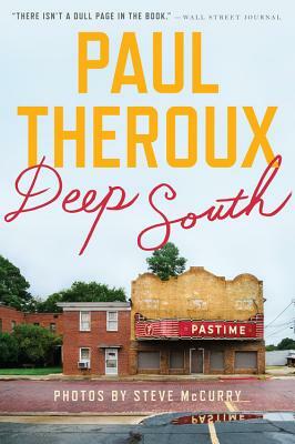 Deep South: Four Seasons on Back Roads by Paul Theroux