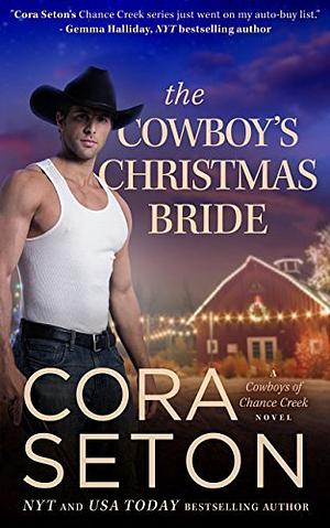 The Cowboy's Christmas Bride by Cora Seton