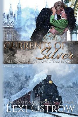 Currents of Silver by Lexi Ostrow