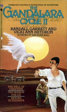The Gandalara Cycle II by Randall Garrett, Vicki Ann Heydron