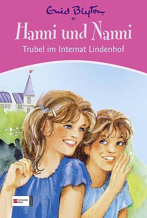 Trubel im Internat Lindenhof by Enid Blyton