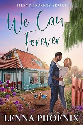 We Can Forever by Lenna Phoenix