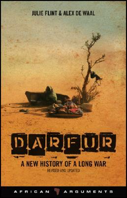 Darfur: A New History of a Long War by Alex de Waal, Julie Flint