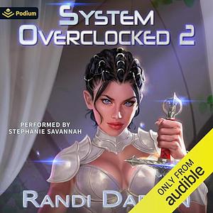 System Overclocked 2 by Randi Darren, Randi Darren