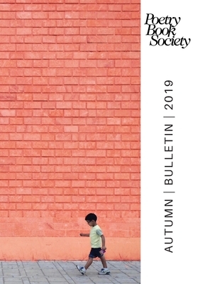 Poetry Book Society Autumn 2019 Bulletin by 