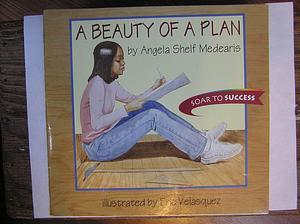 A Beauty of a Plan by Angela Shelf Medearis