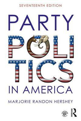 Party Politics in America by Marjorie Randon Hershey