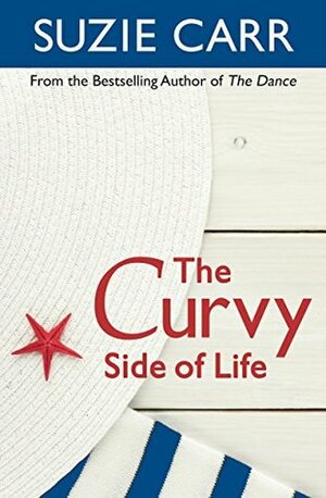 The Curvy Side of Life by Suzie Carr