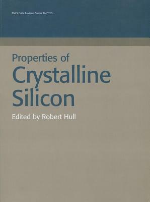 Properties of Crysalline Silicon by Robert Hull