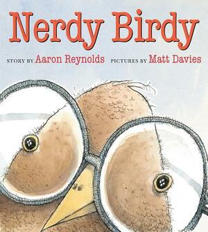 Nerdy Birdy by Aaron Reynolds