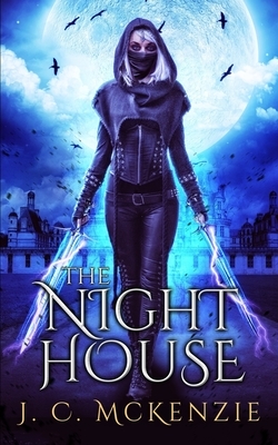 The Night House by J.C. McKenzie
