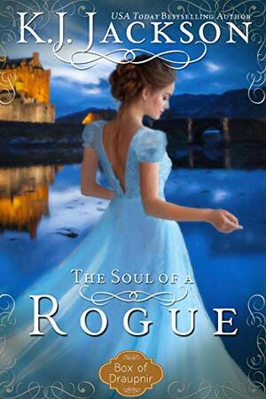 The Soul of a Rogue by K.J. Jackson