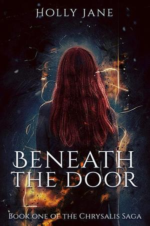 Beneath the Door by Holly Jane