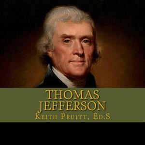 Thomas Jefferson by Keith Pruitt