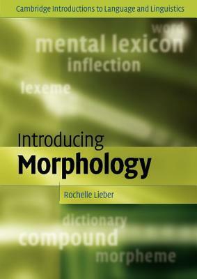 Introducing Morphology by Rochelle Lieber