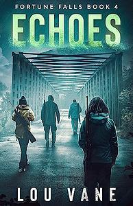 Echoes by Lou Vane