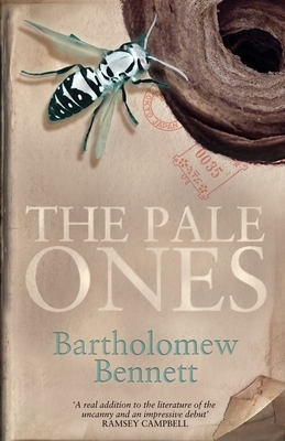 The Pale Ones by Bartholomew Bennett