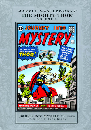 Marvel Masterworks: The Mighty Thor, Vol. 1 by Stan Lee, Jack Kirby