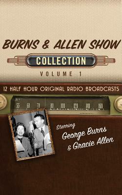 The Burns & Allen Show, Collection 1 by Black Eye Entertainment