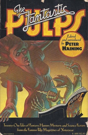 The Fantastic Pulps by Peter Haining