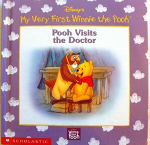 Pooh Visits The Doctor by Kathleen Weidner Zoehfeld