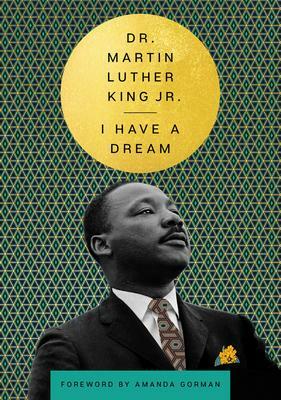I Have a Dream by Kadir Nelson, Martin Luther King Jr.