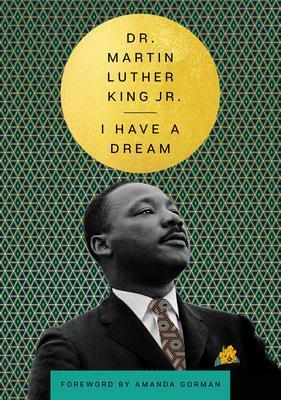 I Have a Dream by Martin Luther King Jr., Kadir Nelson