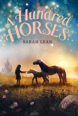 A Hundred Horses by Sarah Lean